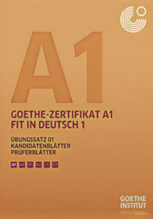 Goethe-Zertifikat A1 Fit In Deutsch 1